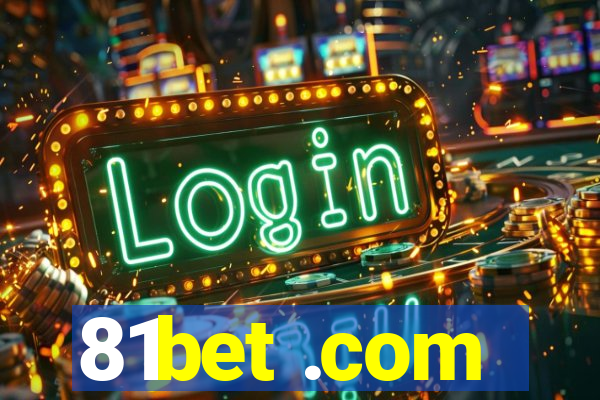 81bet .com